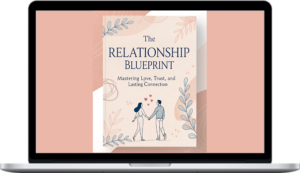 Dreamlandbooks – The Relationship Blueprint Mastering Love, Trust, And Lasting Connection