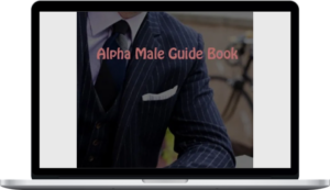 Gary Brodsky – The Alpha Male Guidebook