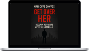 Life Coach Milli Riche – Man Cave Convos Get Over Her – Reclaim Your Life After Heartbreak!