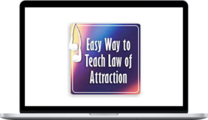 Michael Losier – Easy Way To Teach Law Of Attraction