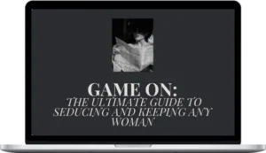 Decoded For Men – Game On: The Ultimate Guide To Seducing And Keeping Any Woman