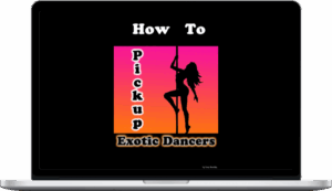 Gary Brodsky – How To Pick Up Exotic Dancers