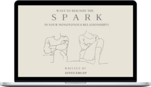 Affecxrlsp – Ways To Reignite The Spark In Your Monotonous Relationship