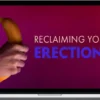 Ryan MacLane - Reclaiming Your Erections Daily Habits To Improve Erectile Dysfunction - Beducated