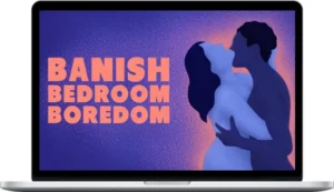 Luna Matatas – Banish Bedroom Boredom Rekindle Passion and Spice Up Your Love Life – Beducated