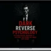 Girls Approach – Dark Reverse Psychology