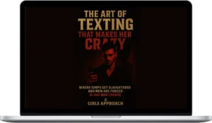 Girls Approach – The Art of Texting That Makes Her Go Crazy