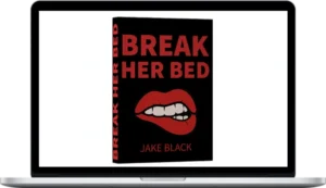 Jake Black – Break Her Bed