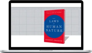 Robert Greene – Transform Your Relationships And Achieve Your Goals