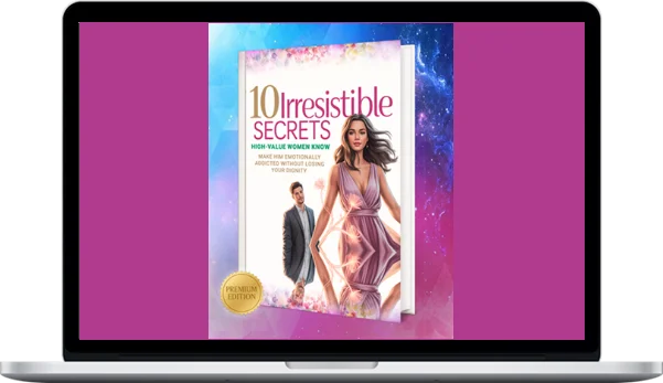 Smart Digital Academy – 10 Irresistible Secrets High - Value Women Know - Premium eBook Edition Smart Digital Academy – 10 Irresistible Secrets High - Value Women Know - Premium eBook Edition