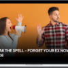 Younggoldie – Break The Spell - Forget Your Ex Now Guide