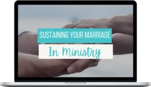 Kim Kimberling – Sustaining Your Marriage In Ministry