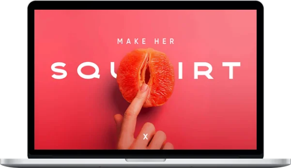 Climax – Make Her Squirt: Step by Step Climax – Make Her Squirt: Step by Step