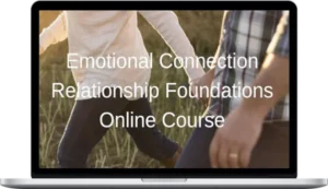 Michael Regier – Emotional Connection Relationship Foundations