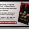 Bond Masculinity – The Attraction Frame Turn Your Presence Into Desire & Respect
