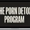 Connor Beaton – The Porn Detox Program Self Study
