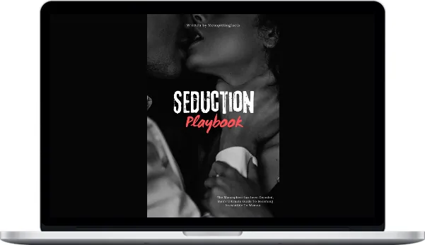 Menspittingfacts – Seduction Playbook Men’s Ultimate Guide To Becoming Irresistible To Women