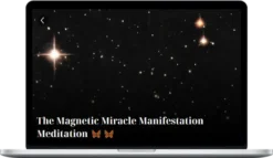 Bobbie – The Magnetic Miracle Manifestation Meditation
