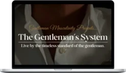 Gentleman Masculinity – The Gentleman’s System