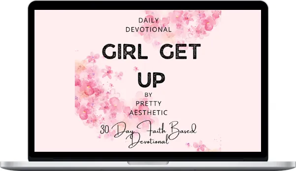 Prettyaesthetic – Girl Get Up