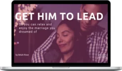 Belah Rose – Get Him To Lead