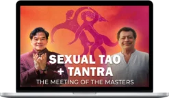 Mantak Chia – Full course on Healing Love and Tantra