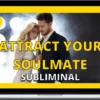 Success Subliminals – Attract Your Soulmate
