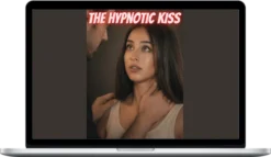 Mindtitans – The Hypnotic Kiss: 7 Steps to Go From Approaching to Kissing Effortlessly