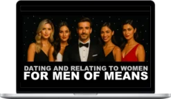 Scot McKay – Masterclass For Men: For Men Of Means – October 2025